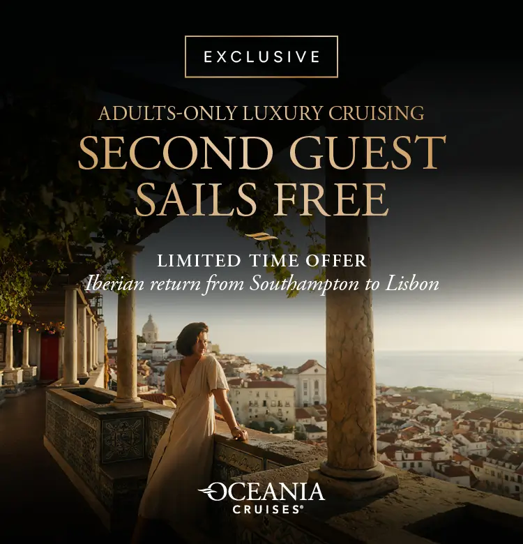 Oceania Exclusive Adults-Only Luxury Cruise. Second Guest Sails Free for a Limited time